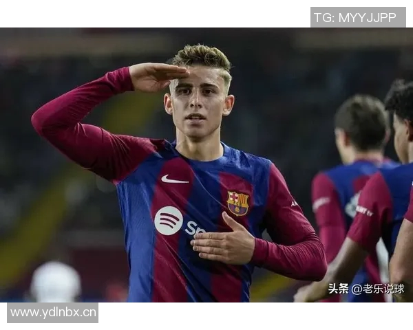 巴萨冬窗计划引进左脚中卫加维伤缺助力薪资空间调整